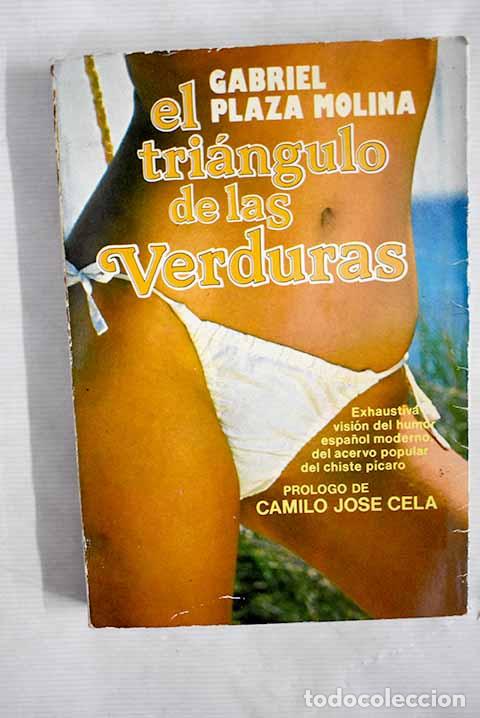 Libros: El tri&aacute;ngulo de las verduras.- Plaza Molina, Gabriel - Foto 1