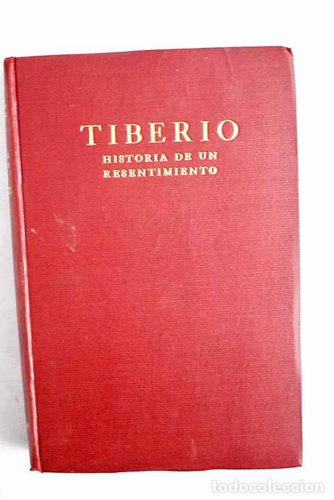 Libros: Tiberio: Historia de un resentimiento.- Mara&ntilde;&oacute;n, Gregorio - Foto 1