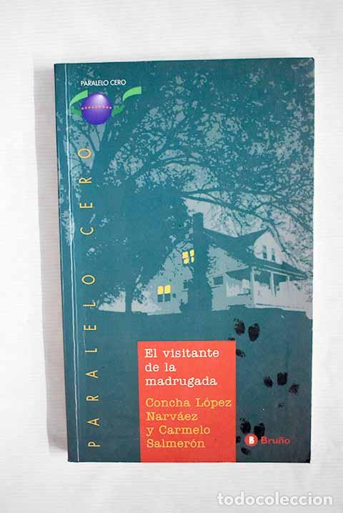 Libros: El visitante de la madrugada.- L&oacute;pez Narv&aacute;ez, Concha - Foto 1
