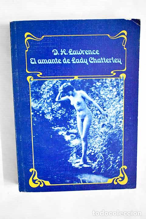 Libros: El amante de Lady Chatterley.- Lawrence, D. H. - Foto 1