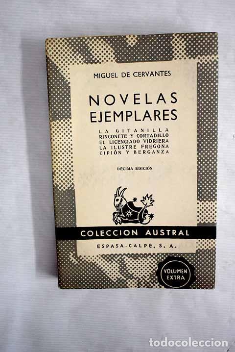 Libros: Novelas ejemplares: Cervantes Saavedra, Miguel de.- Cervantes Saavedra, Miguel de