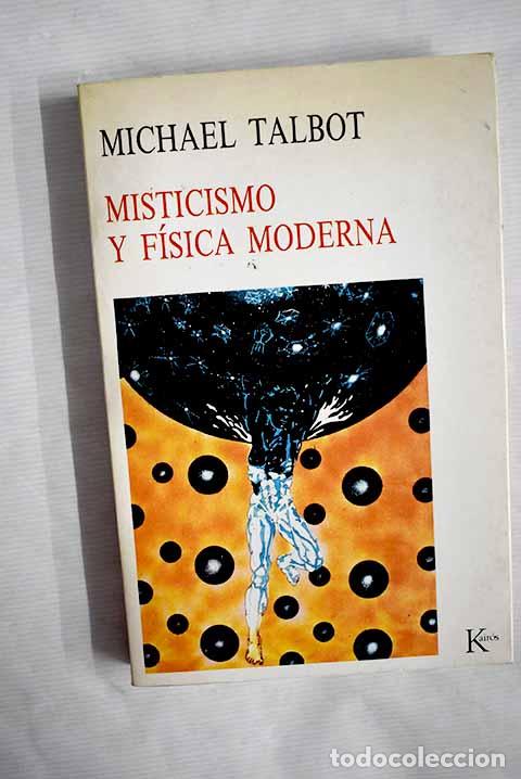 Libros: Misticismo y f&iacute;sica moderna.- Talbot, Michael - Foto 1