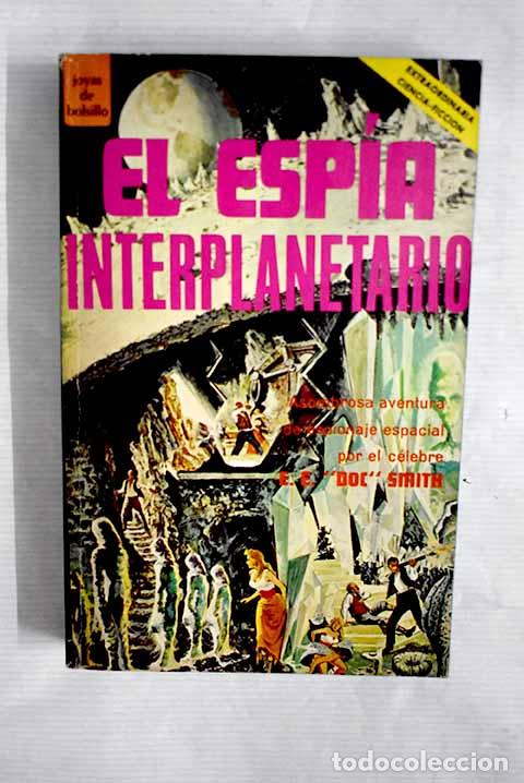 Libros: El esp&iacute;a interplanetario.- Smith, E. E. - Foto 1