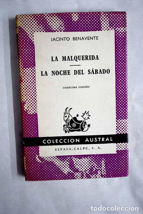 Libros: La malquerida: Benavente, Jacinto.- Benavente, Jacinto - Foto 1