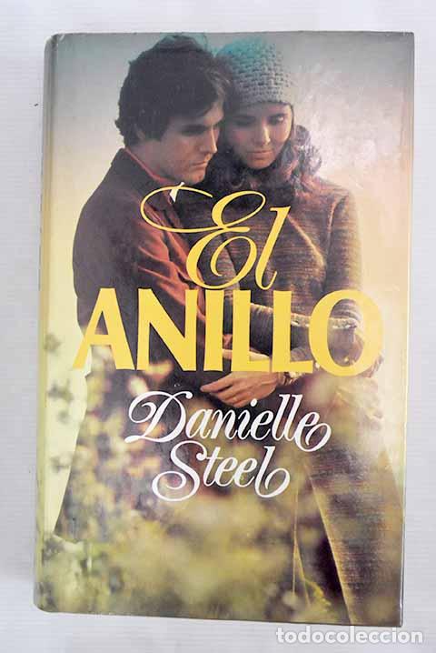Libros: El anillo: Steel, Danielle.- Steel, Danielle - Foto 1