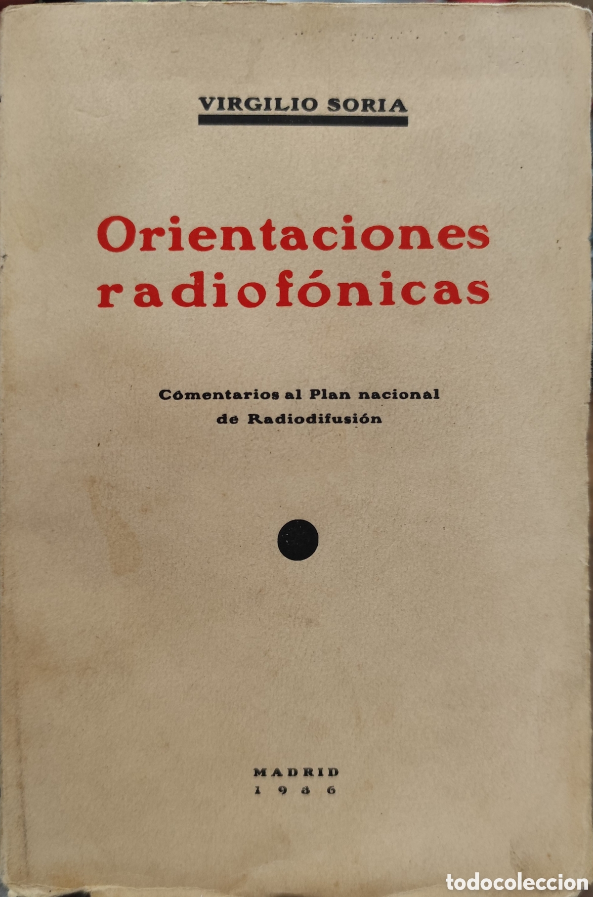 Libros: ORIENTACIONES RADIOFONICAS. Comentarios al plan nacional de Radiodifusi&oacute;n. Radios, Emisoras, Program