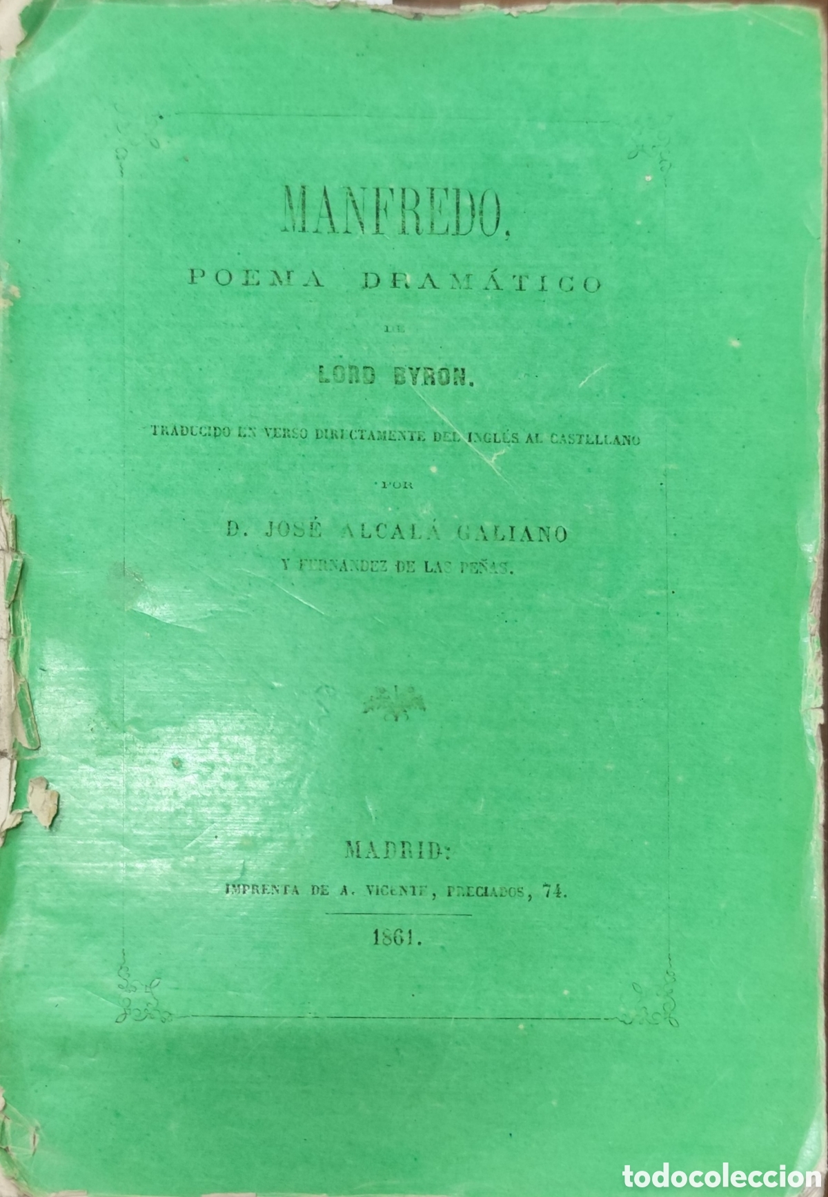 books: MANFREDO. Poema dram&aacute;tico. Dedicatoria autografa de Jos&eacute; Alcal&aacute; Galiano. 1&ordf; Edici&oacute;n. A&ntilde;o 1861 - LORD