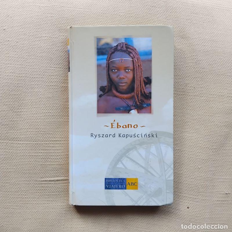 Libros: &Eacute;bano - Ryszard Kapuscinski - Foto 1