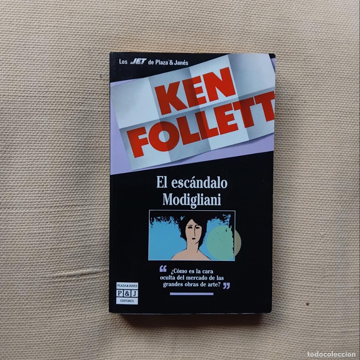 Libros: El esc&aacute;ndalo Modigliani - Ken Follett - Foto 1