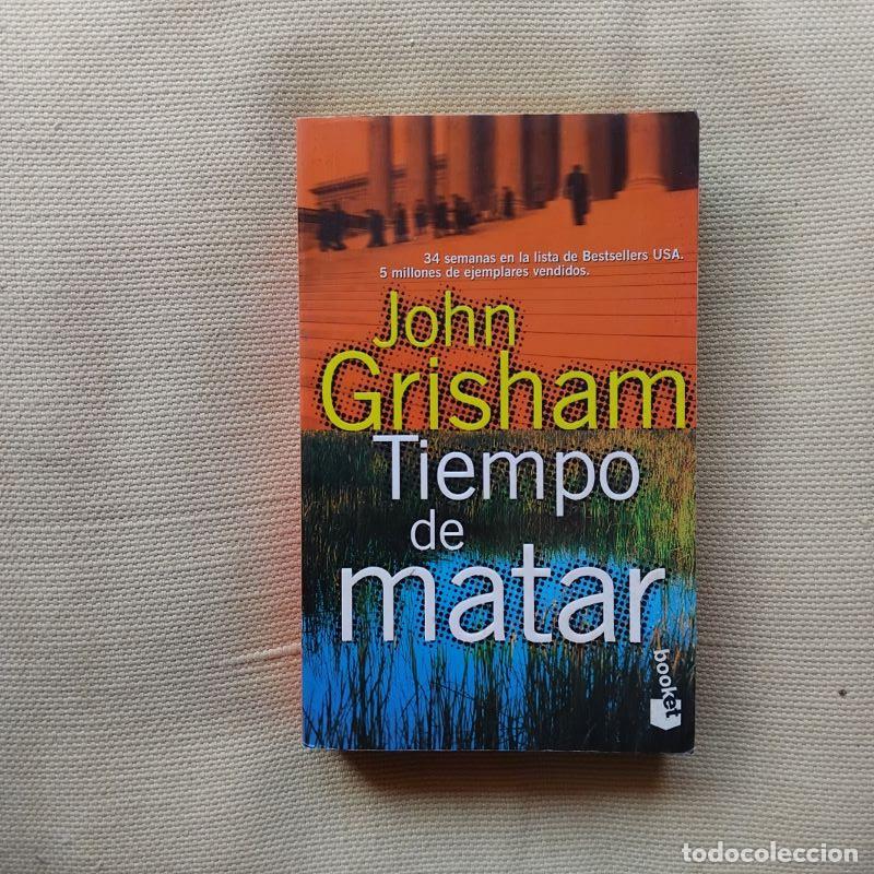 Libros: Tiempo de matar - John Grisham - Foto 1