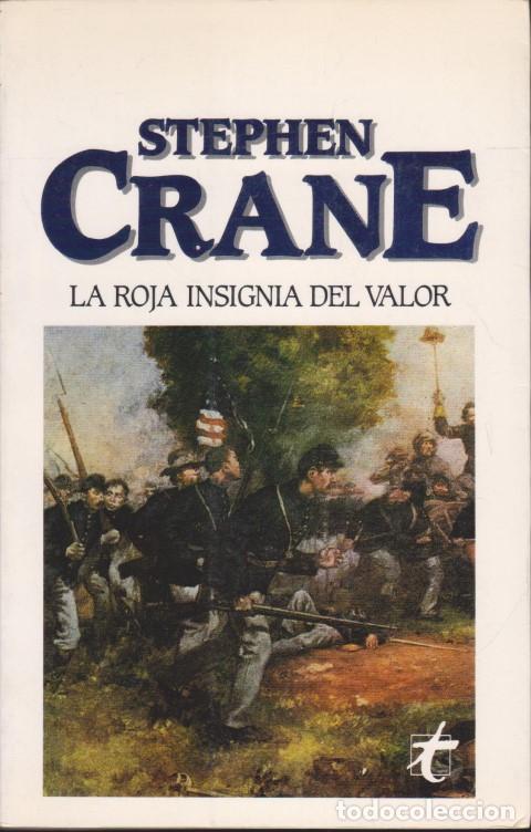 Libros: LA ROJA INSIGNIA DEL VALOR - STEPHEN CRANE - Foto 1