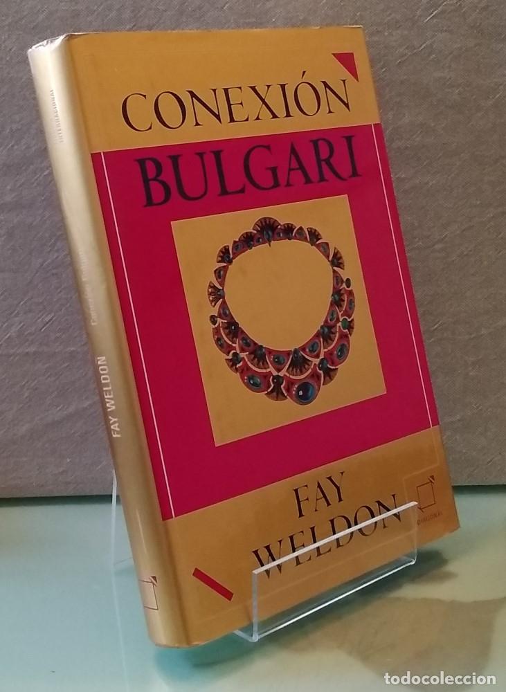 Libros: Conexi&oacute;n Bulgari - Fay Weldon - Foto 1