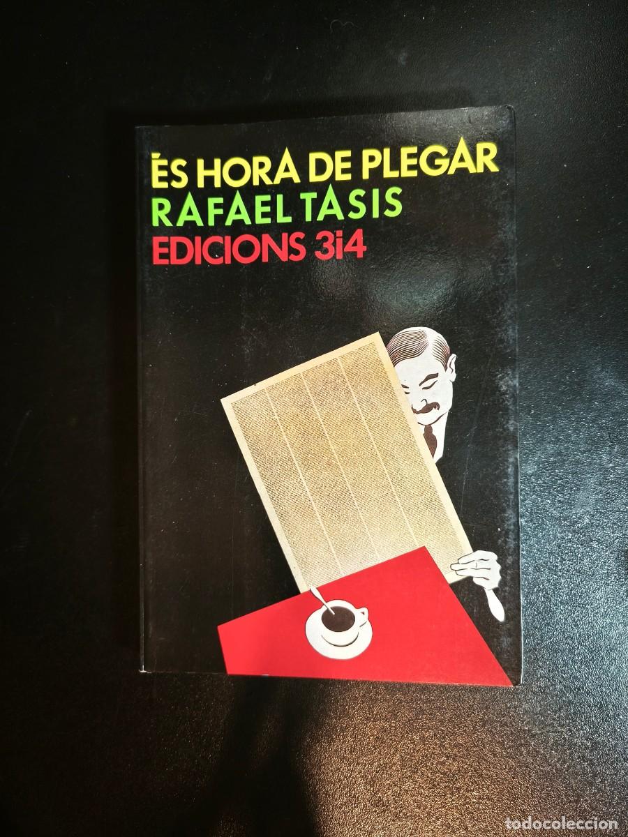 Libros: Es hora de plegar - Rafael Tasis - Foto 1