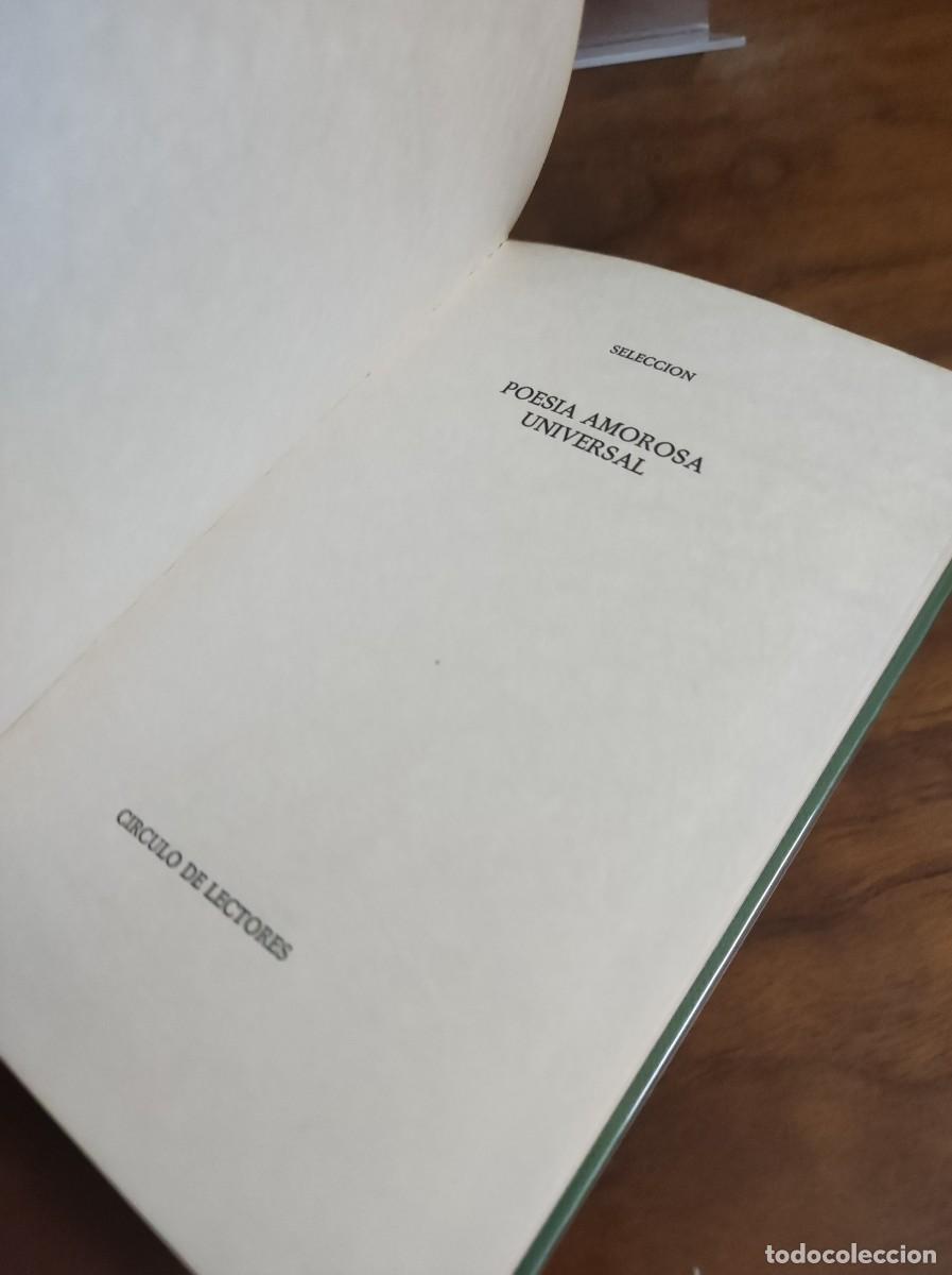 Libros: POESIA AMOROSA UNIVERSAL CIRCULO DE LECTORES - Foto 3