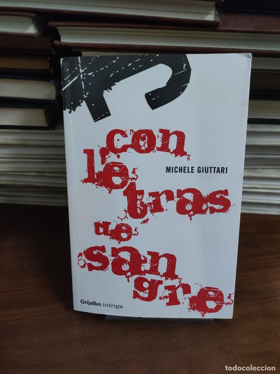 Libros: CON LETRAS DE SANGRE MICHELE GIUTTARI - Foto 1