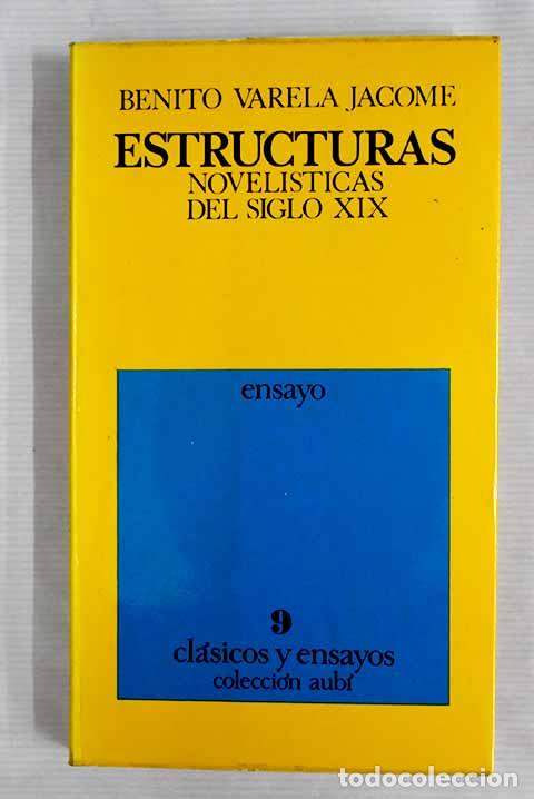 Libros: Estructuras novel&iacute;sticas del siglo XIX.- Varela J&aacute;come, Benito - Foto 1