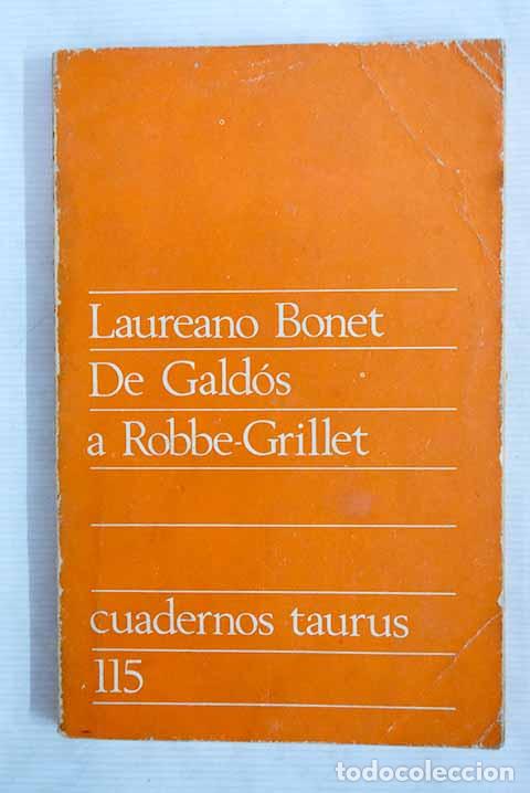 Libros: De Gald&oacute;s a Robbe-Grillet.- Bonet, Laureano