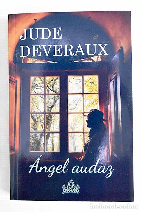 Libros: &Aacute;ngel audaz: Deveraux, Jude.- Deveraux, Jude - Foto 1