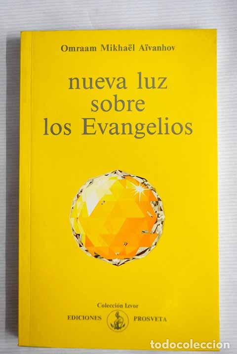 Libros: Nueva luz sobre los Evangelios.- Aivanhov, Omraam Mikhael - Foto 1