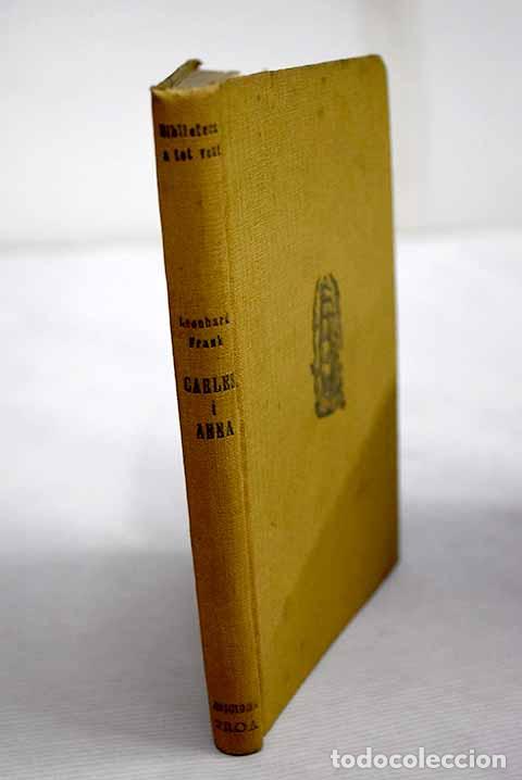 Libros: Carles i Anna: Frank, Leonhard.- Frank, Leonhard - Foto 1