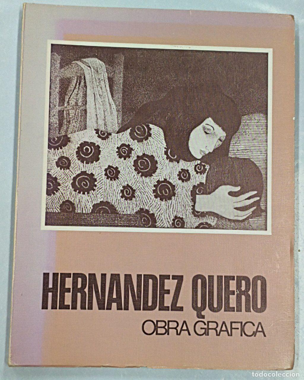 Libros: Hernandez Quero Obra Gr&aacute;fica - Foto 1