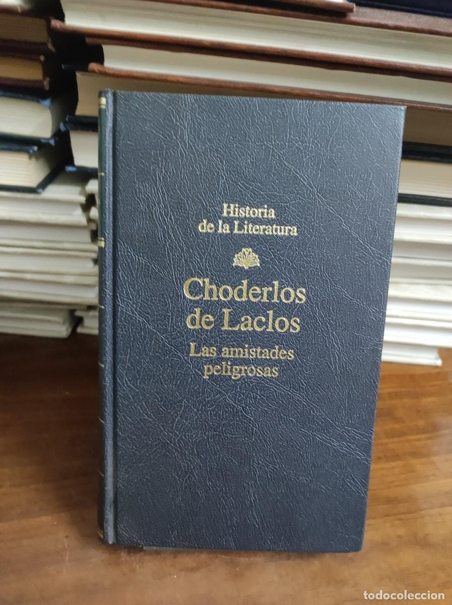 Libros: CHODERLOS DE LACLOS LAS AMISTADES PELIGROSAS - Foto 1