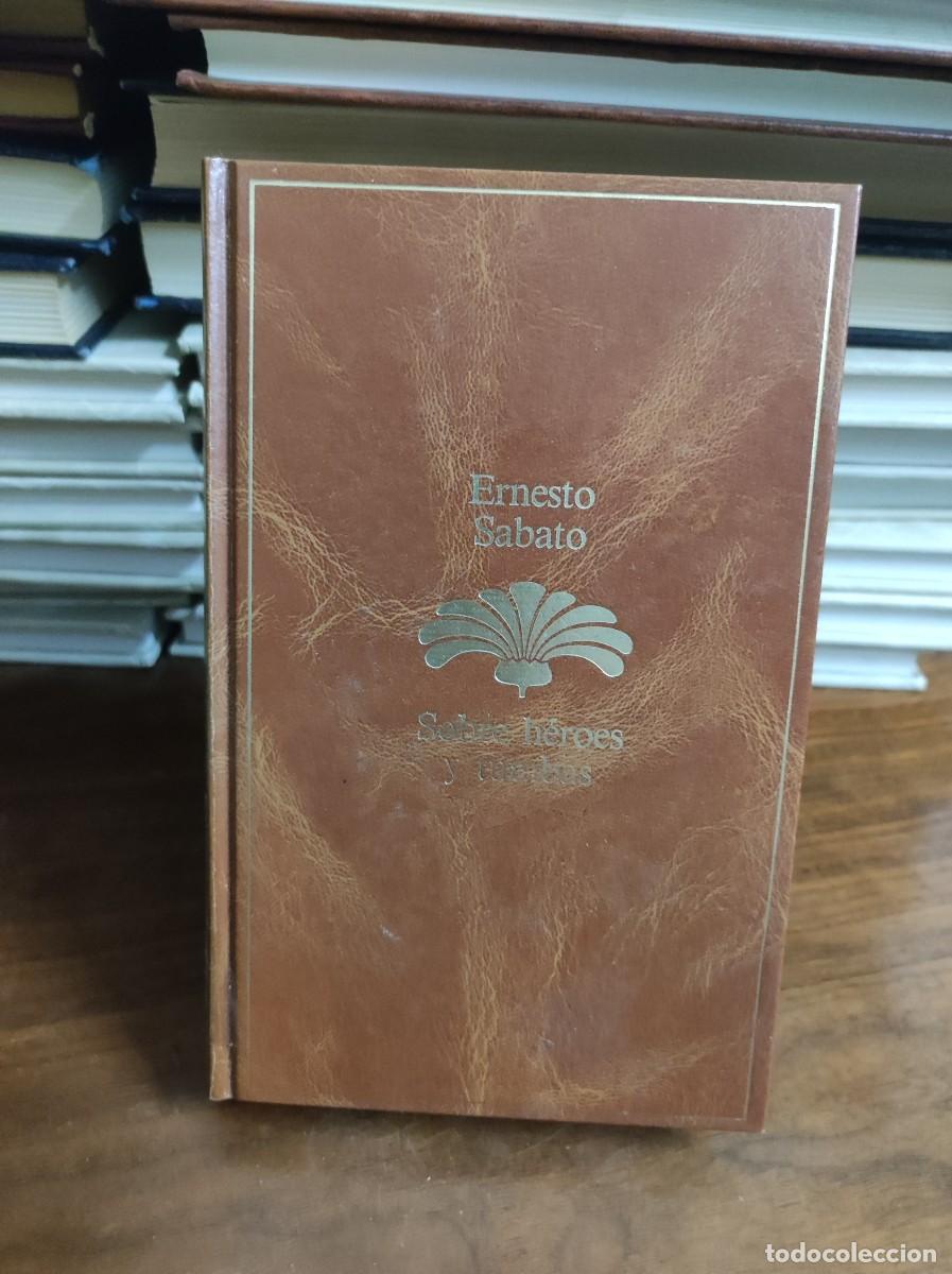 Libros: SOBRE HEROES Y TUMBAS ERNESTO SABATO - Foto 1