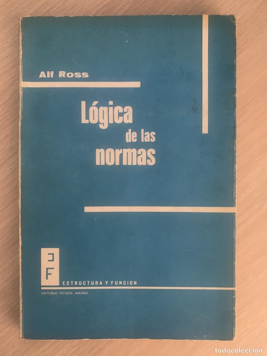 Libros: L&Oacute;GICA DE LAS NORMAS - Alf Ross - Foto 1