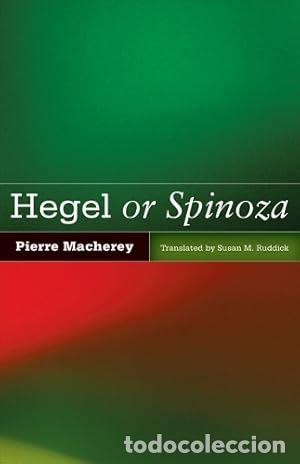 Libros: HEGEL OR SPINOZA - Pierre Macherey - Foto 1