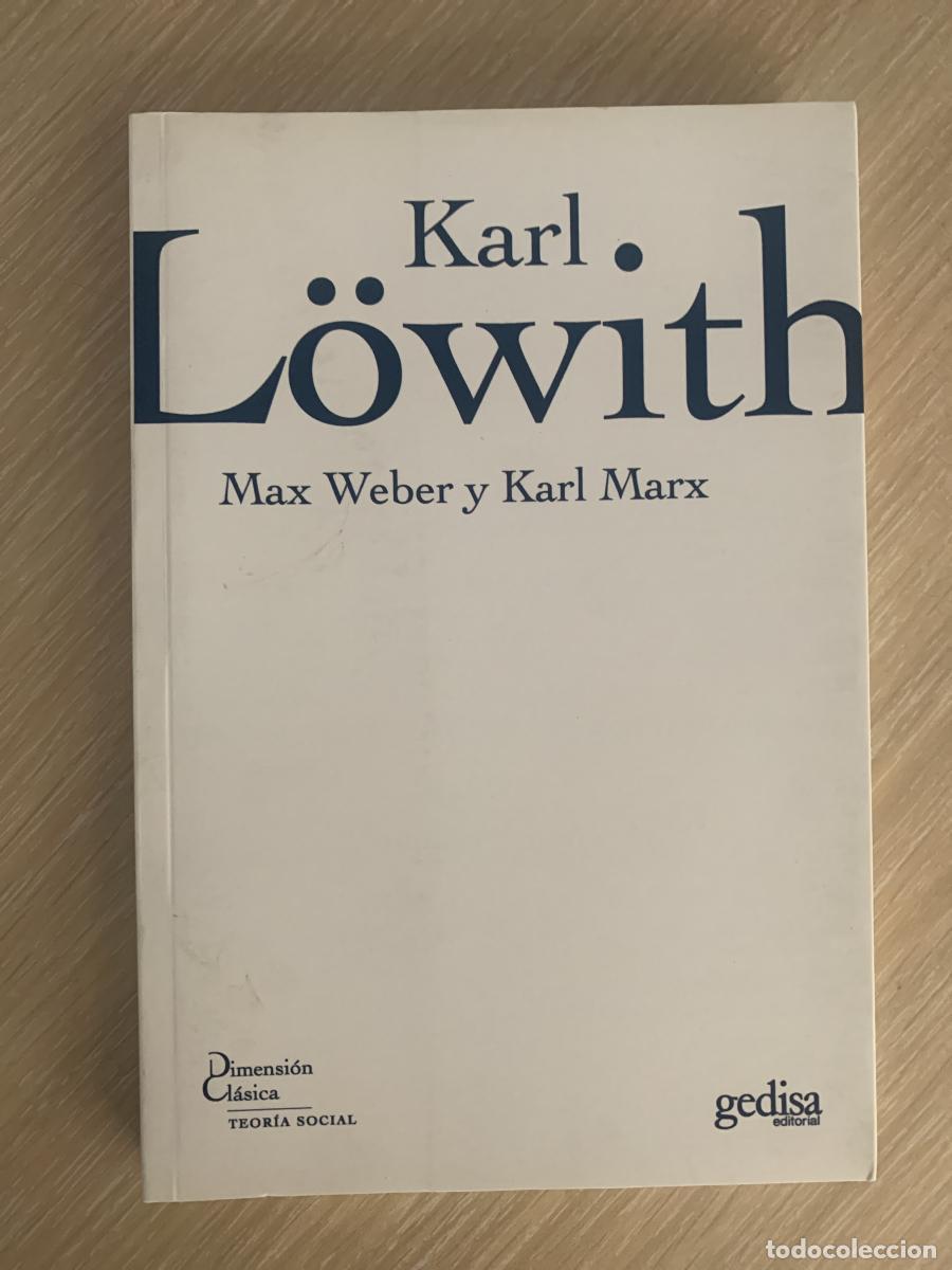 Libros: MAX WEBER Y KARL MARX - Karl L&ouml;with - Foto 1