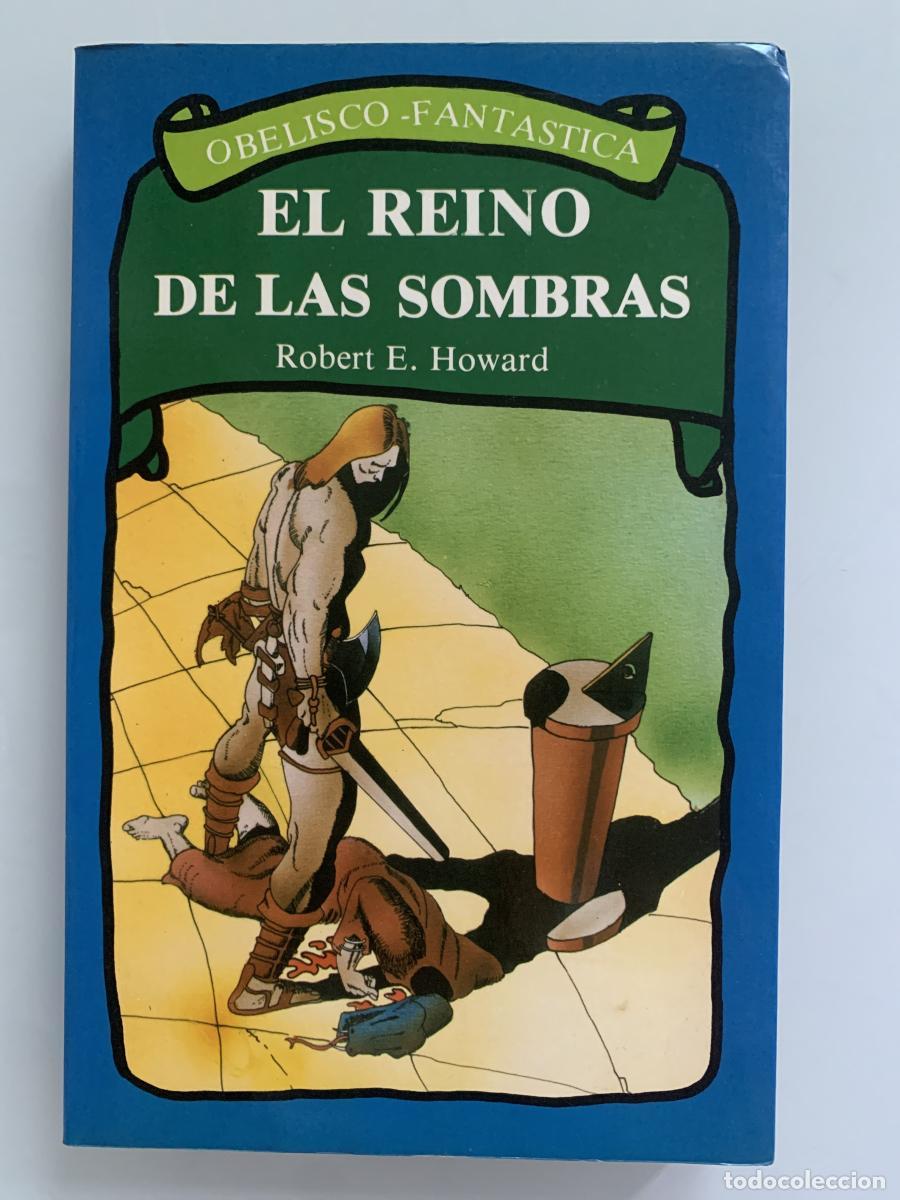 Libros: EL REINO DE LAS SOMBRAS - Robert Ervin Howard - Foto 1