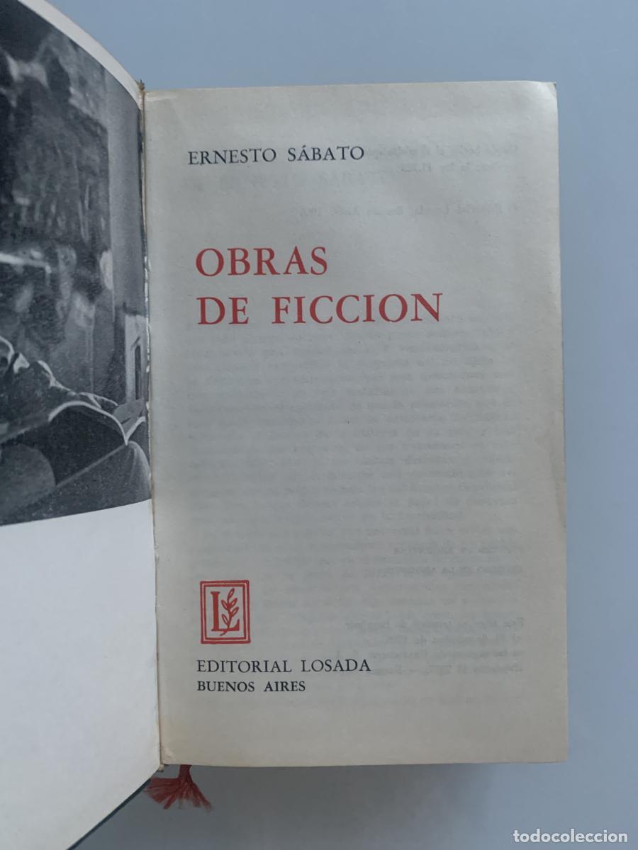Libros: OBRAS DE FICCI&Oacute;N - Ernesto Sabato - Foto 3