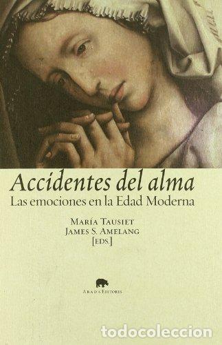 Libros: Accidentes del alma - TAUSIET, MARIA