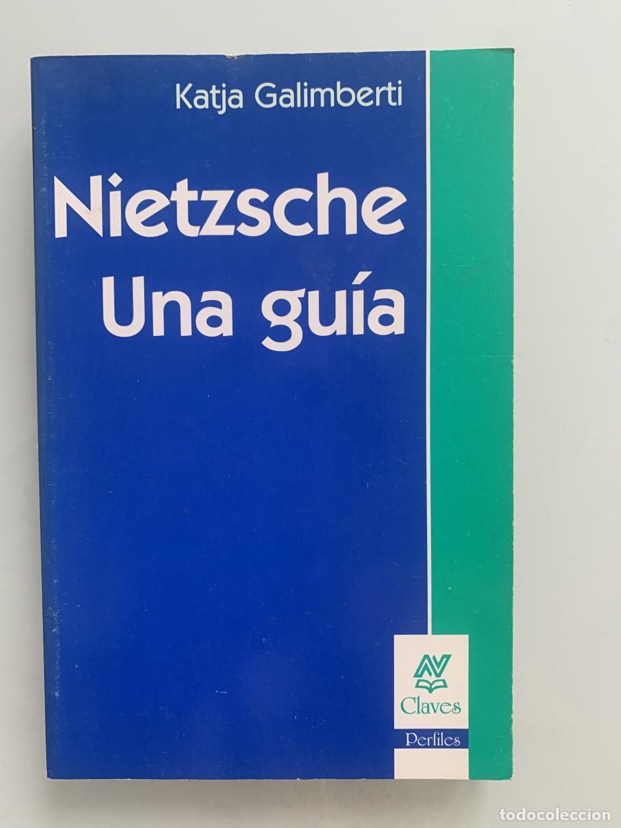 Libros: NIETZSCHE. UNA GU&Iacute;A - Katja Galimberti - Foto 1