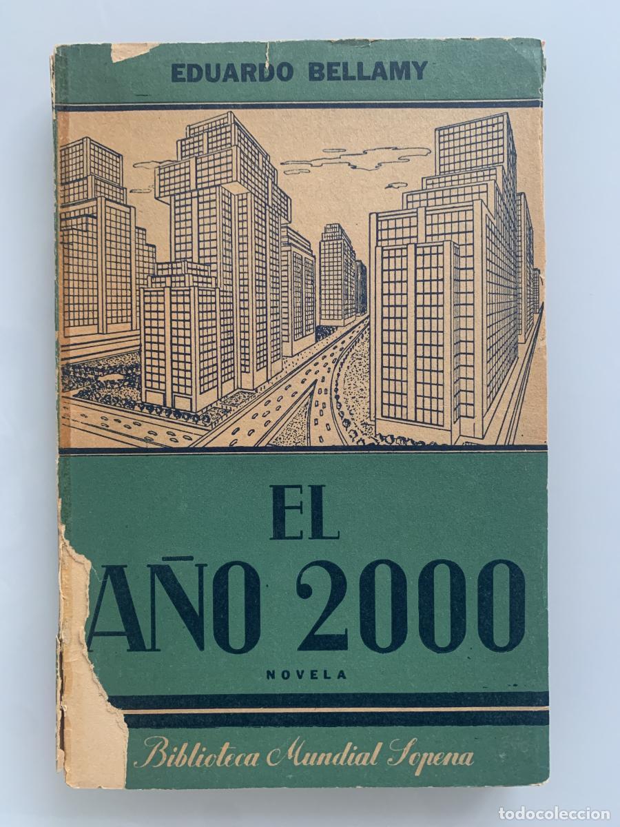 Libros: EL A&Ntilde;O 2000 - Eduardo Bellamy - Foto 1