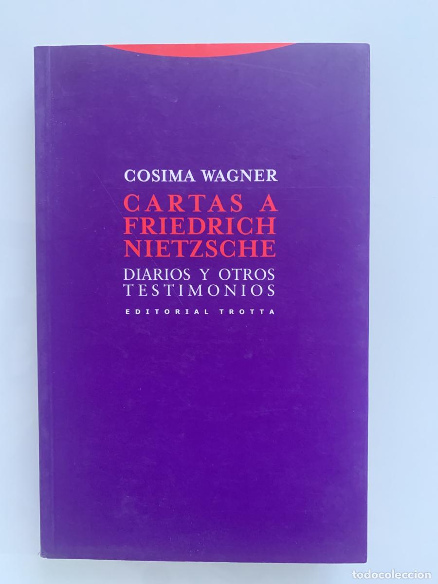 Libros: CARTAS A FRIEDRICH NIETZSCHE - Cosima Wagner