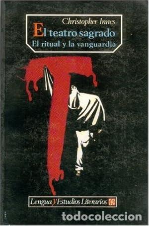 Libros: EL TEATRO SAGRADO: El ritual y la vanguardia - Christopher Innes - Foto 1