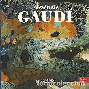 Libros: Antoni Gaud&iacute; - Antoni Gaud&iacute; H. Kliczkowski - Foto 1