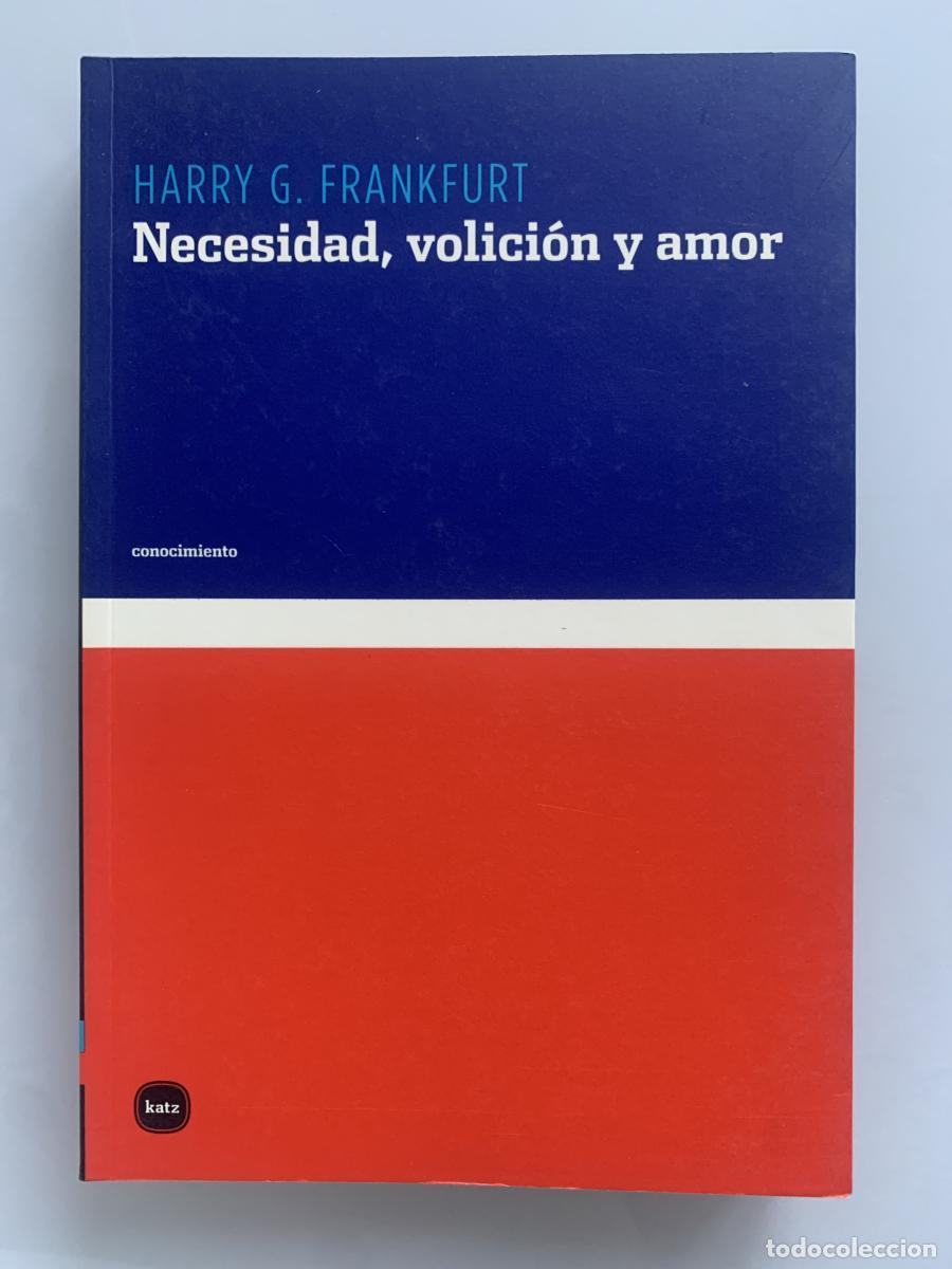 Libri di seconda mano: NECESIDAD, VOLICI&Oacute;N Y AMOR - Harry G. Frankfurt