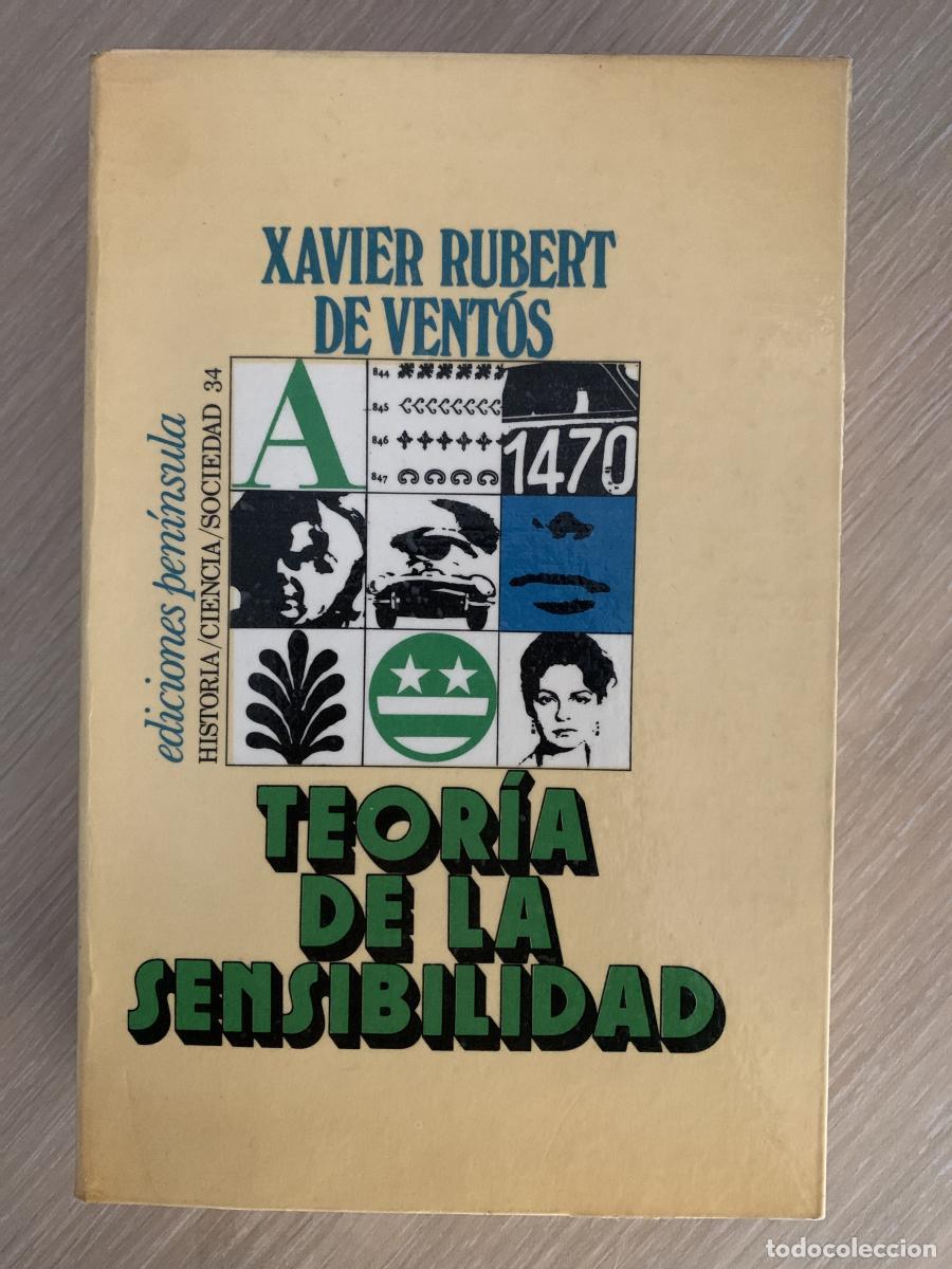 Libros: TEOR&Iacute;A DE LA SENSIBILIDAD - Xavier Rubert de Vent&oacute;s - Foto 1