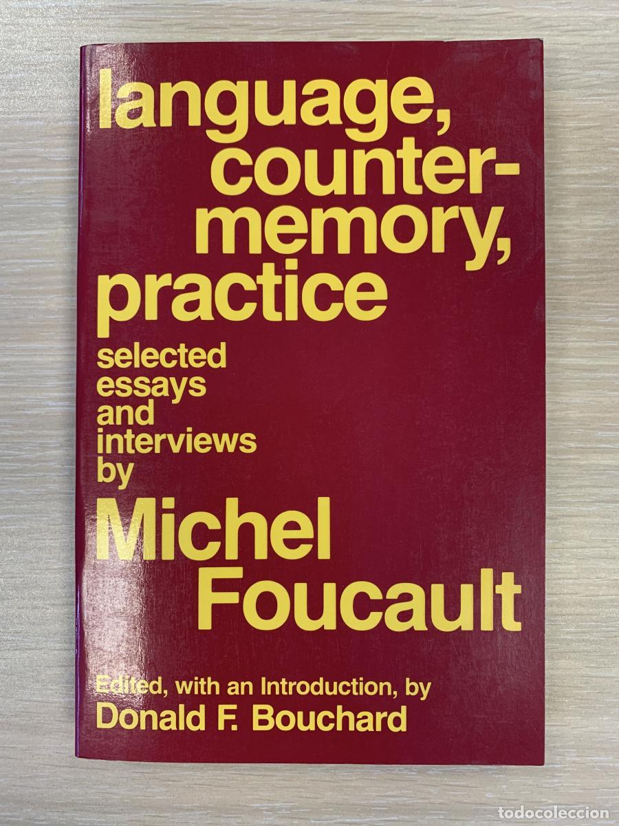 Libros: LANGUAGE, COUNTER-MEMORY, PRACTICE: Selected Essays and Interviews - Michel Foucault - Foto 1