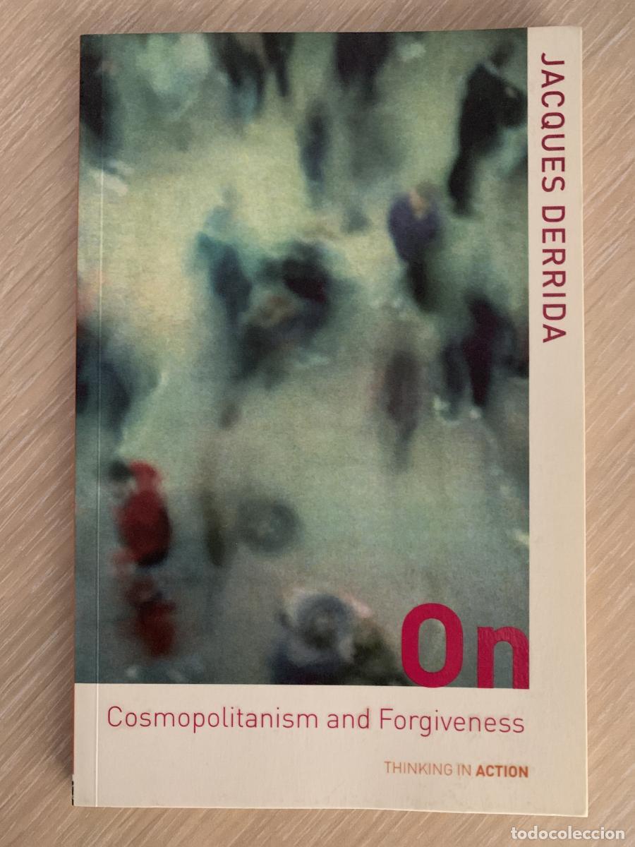 Libros: ON COSMOPOLITANISM AND FORGIVENESS - Jacques Derrida - Foto 1
