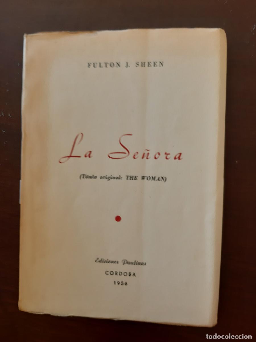 Libros: LA SE&Ntilde;ORA - FULTON J. SHEEN - Foto 1