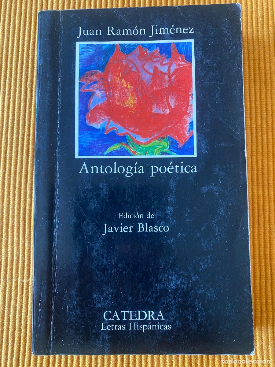 Libros: LIBRO &ldquo;ANTOLOG&Iacute;A PO&Eacute;TICA&rdquo; DE JUAN RAM&Oacute;N JIM&Eacute;NEZ - Foto 1