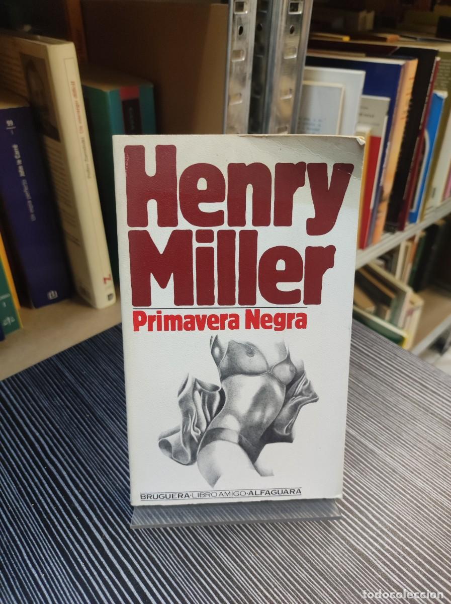 Libros: HENRY MILLER PRIMAVERA NEGRA - Foto 1