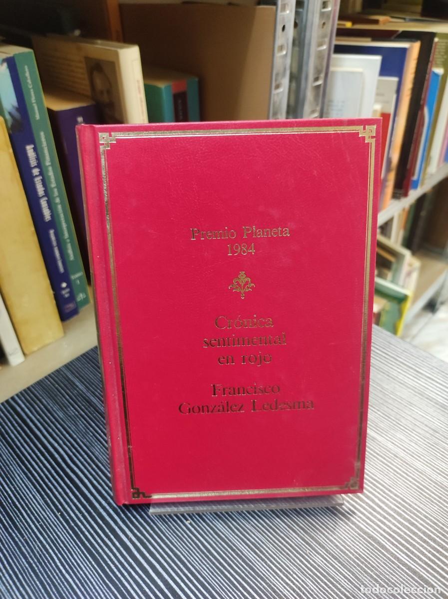 Libros: CRONICA SENTIMENTAL EN ROJO FRANCISCO GONZALEZ LEDESMA - Foto 1
