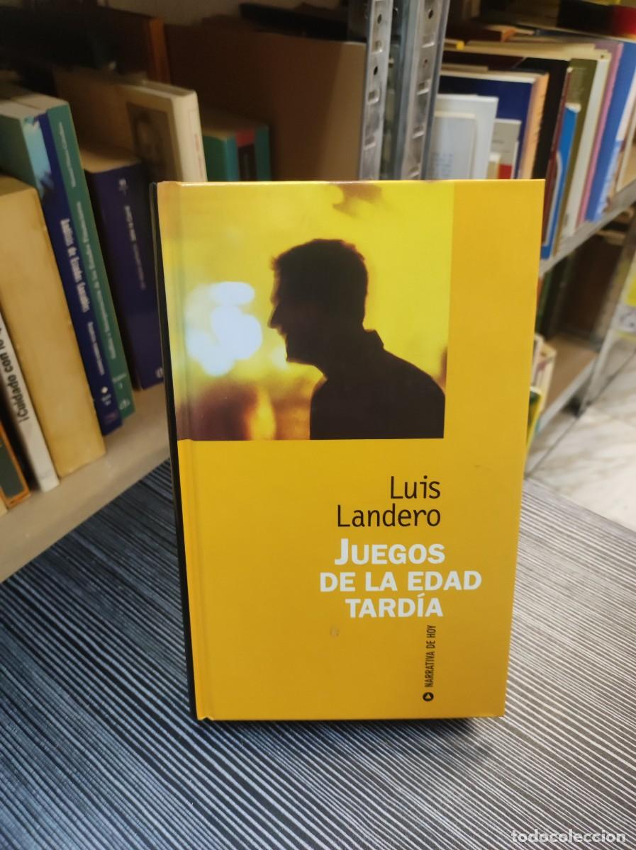 Libros: JUEGOS DE LA EDAD TARDIA LUIS LANDERO - Foto 1