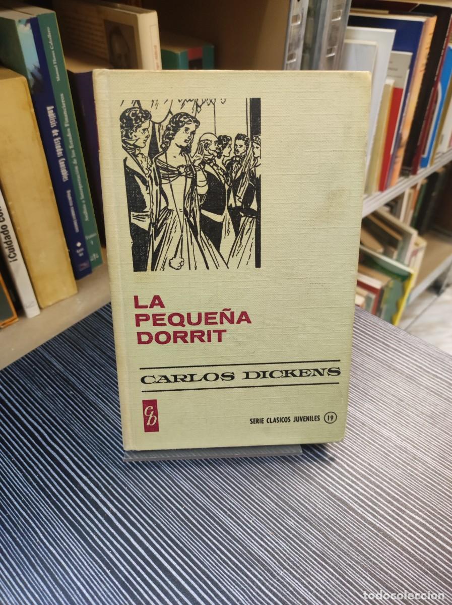 Libros: LA PEQUE&Ntilde;A DORRIT CARLOS DICKENS - Foto 1