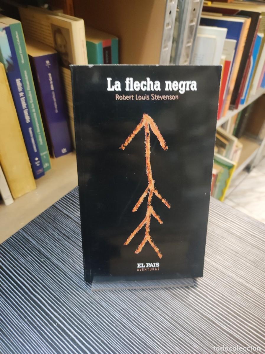 Libros: LA FLECHA NEGRA ROBERT LOUIS STEVENSON - Foto 1