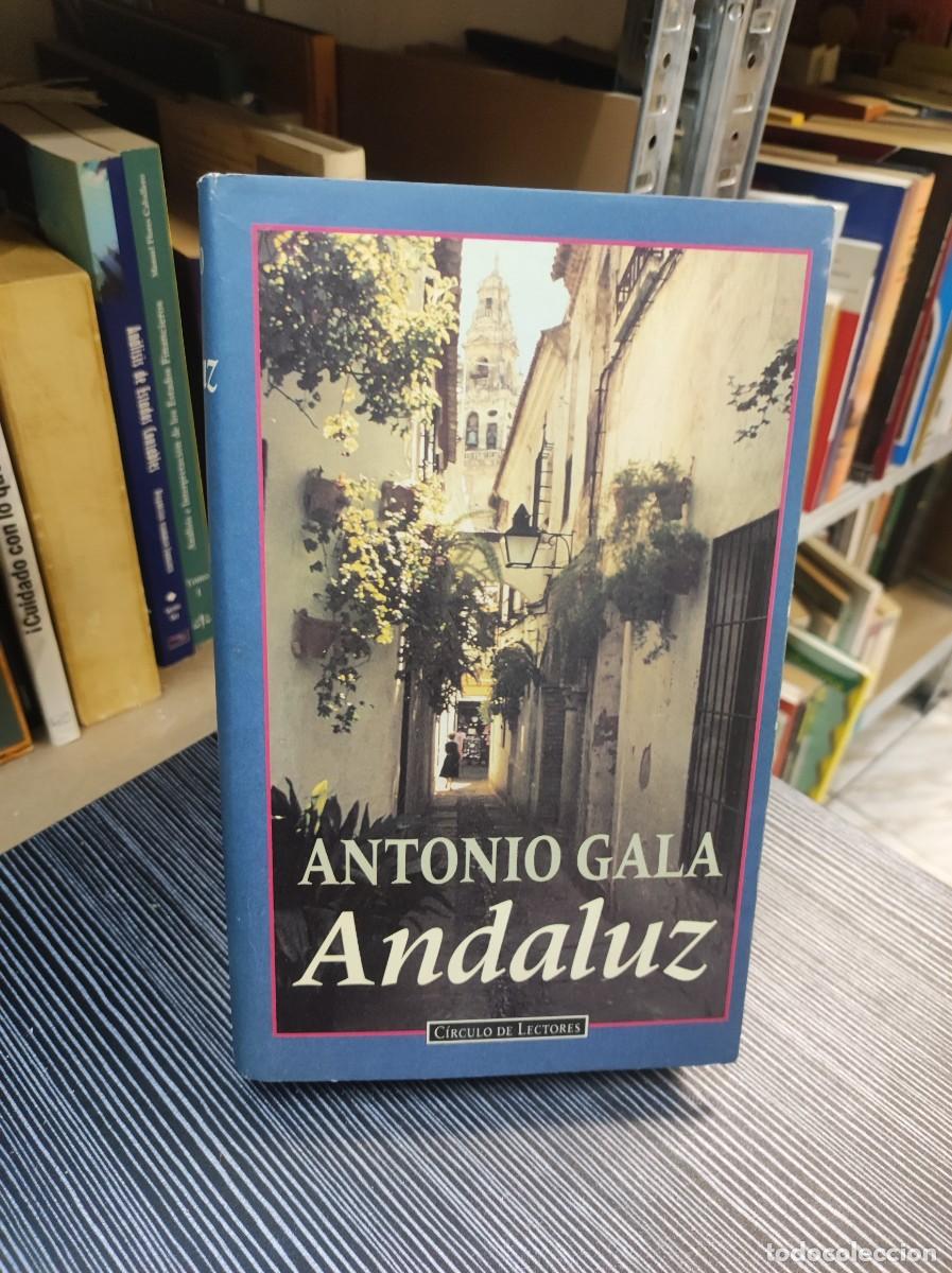 Libros: ANDALUZ ANTONIO GALA - Foto 1